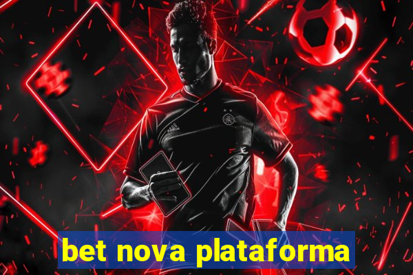 bet nova plataforma